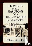 Hedges, William D - From Life in the Hamptons to a Life of Poverty in Arkansas