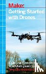 Kilby, Terry, Kilby, Belinda - Getting Started with Drones