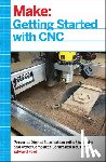 Ford, Edward - Getting Started with CNC