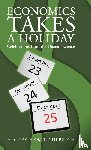 Ulbrich, Holley Hewitt - Economics Takes a Holiday