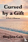Cole, Stephen - Cursed By A Gift