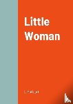Alcott, L. M - Little Woman