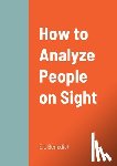 Benedict, E. L - How to Analyze People on Sight