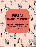 Lee, Jean - Mom Tell Me Your Life Story