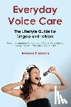 Cazden, Joanna - Everyday Voice Care