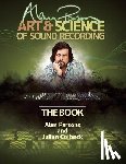 Colbeck, Julian, Parsons, Alan - Alan Parsons' Art & Science of Sound Recording