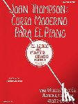 Thompson, John - John Thompson's Modern Course for the Piano (Curso Moderno) - First Grade, Part 1 (Spanish): First Grade, Part 1 - Spanish