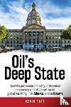 Taft, Kevin - Oil'S Deep State