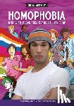 Solomon, Steven - Homophobia, 2nd Edition: Deal with It and Turn Aggression Into Allyship