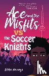 Kawooya, Eddie - Ace and the Misfits vs. the Soccer Knights