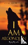 Revelle, Rick - I Am Algonquin