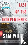 Wiebe, Sam - Last of the Independents