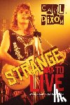 Dixon, Carl - Strange Way to Live