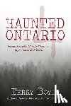 Boyle, Terry - Haunted Ontario 4