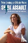 Jennings, Peter, Moore, Nicole - Shark Assault
