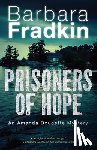 Fradkin, Barbara - Prisoners of Hope