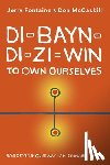 Fontaine, Jerry, McCaskill, Don - Di-bayn-di-zi-win (To Own Ourselves)