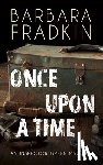 Fradkin, Barbara - Once Upon a Time