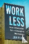 Peirce, Jon - Work Less