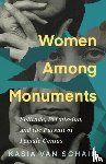 Van Schaik, Kasia - Women Among Monuments