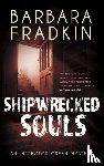 Fradkin, Barbara - Shipwrecked Souls