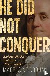 Drohan, Madelaine - He Did Not Conquer