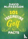McPherson, David - 101 Fascinating Golf Facts