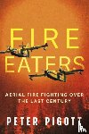Pigott, Peter - Fire Eaters
