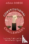Dodek, Adam - Constitutional Challengers