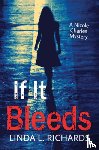 Richards, Linda L. - If It Bleeds