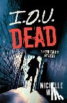 Wan, Michelle - I.O.U. Dead