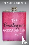 Campbell, Melodie - The Bootlegger's Goddaughter