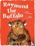 Beauchesne, Lou - Raymond the Buffalo