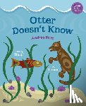 Fritz, Andrea - Otter Doesn't Know
