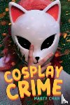 Chan, Marty - Cosplay Crime