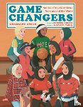 Smith, Charlene - Game Changers: Stories of Hijabi Athletes from Around the World