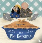 Lowe, Hayley - The Pie Reports