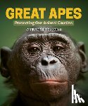 Gudgeon, Christopher - Great Apes: Protecting Our Animal Cousins