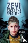 Matas, Carol - Zevi Takes the Spotlight