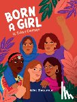 Dussutour, Alice - Born a Girl: It Takes Courage