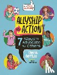 Boteju, Tanya - Allyship as Action: 7 Ways to Advocate for Others