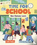 Payne, Leah - Time for School: How Humans Learn