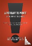 Bartlett, Anita Pugh Caroline Hipple - A Pathway to Profit