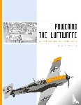 Wisniewski, Jason R - Powering the Luftwaffe