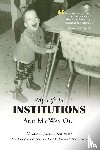 Kennedy, Michael Joseph - My Life in Institutions and My Way Out