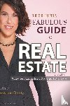 Denty, Christine - The Girlfriend's Fabulous Guide to Real Estate