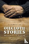 Henn, Carol Dean - Oilcloth Stories