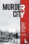 Arntfield, Michael - Murder City