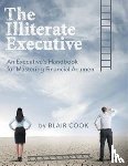 Cook, Blair - The Illiterate Executive