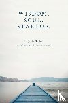 Taylor, Janice - Wisdom. Soul. Startup.